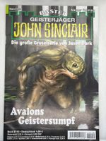 John Sinclair Band 2110 Avalons Geistersumpf 1. Auflage