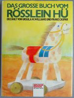 Das grosse Buch vom Rösslein Hü - Kinderbuchklassiker