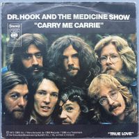 DR. HOOK AND THE MEDICINE SHOW - CARRY ME CARRIE