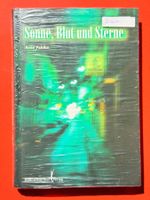 Arne Pahlke - Sonne, Blut und Sterne, OVP!