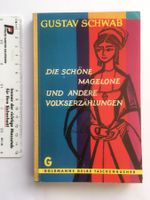 Die schöne Magelone und andere Volkserzählungen; G. Schwab