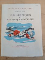 La Vallée de Joux, livre ancien! Trésors de mon pays 1958
