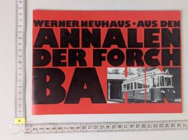Aus den Annalen der Forchbahn von Werner Neuhaus 1981