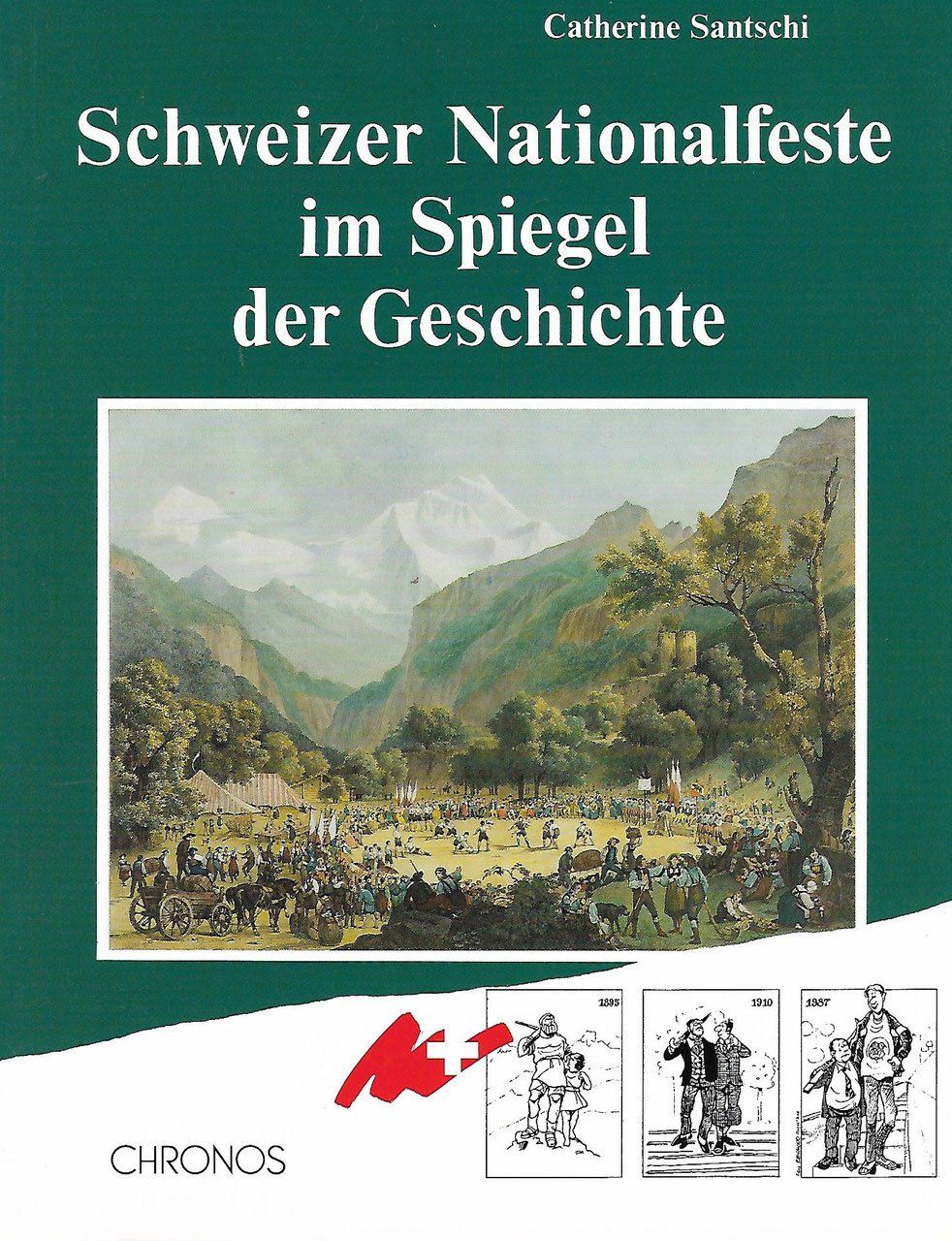 Libri: Schweizer Nationalfeste im Spiegel der Geschichte – Usato da Bern venduto da Grindelwaldaus