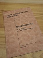 Reglement Dorf - Korporation Bütschwil 1928