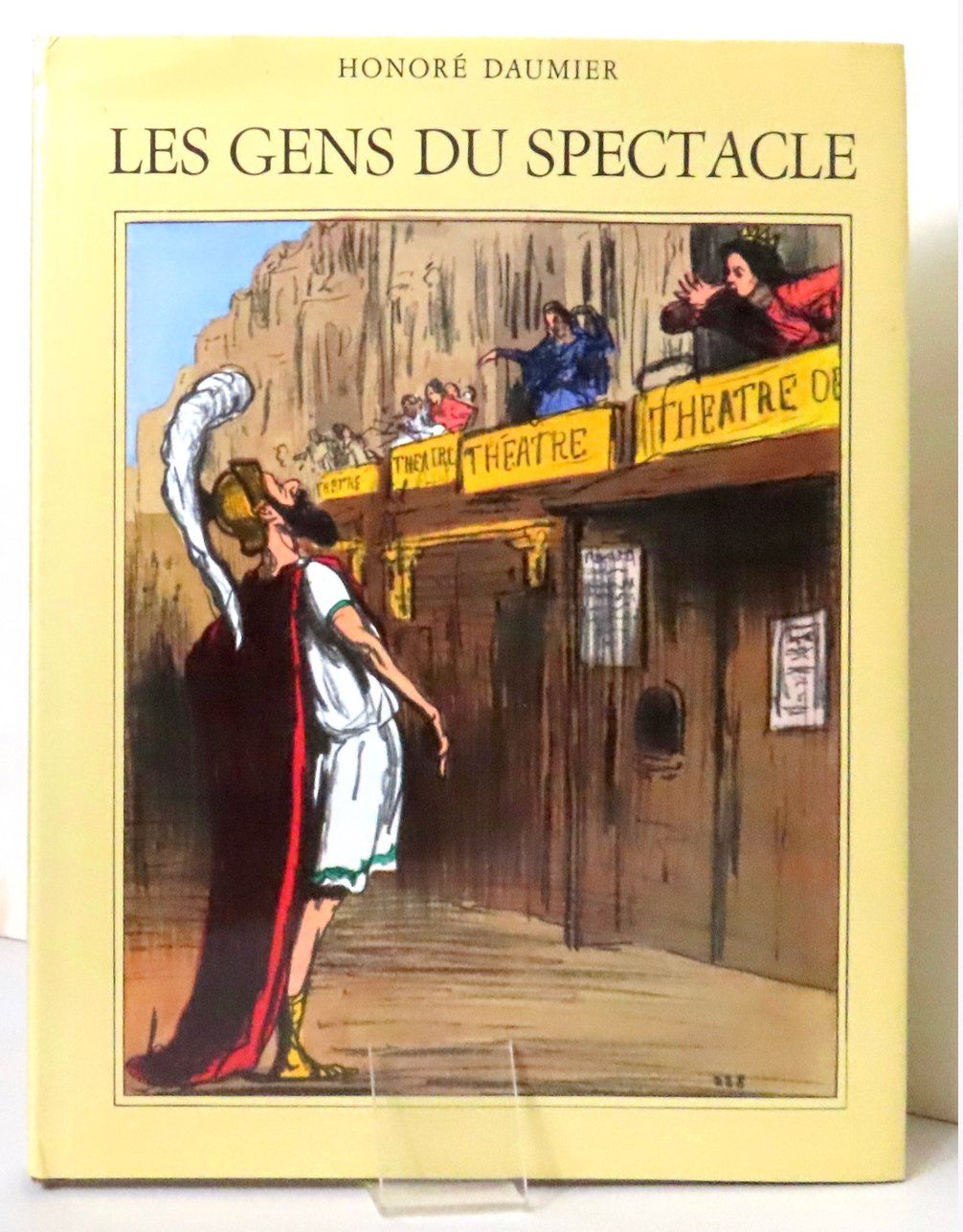 Bücher: Honoré Daumier - Les gens du spectacle – Gebraucht aus Le Locle von LibrairieLaBergerie