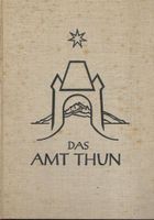 Das Amt Thun 1943