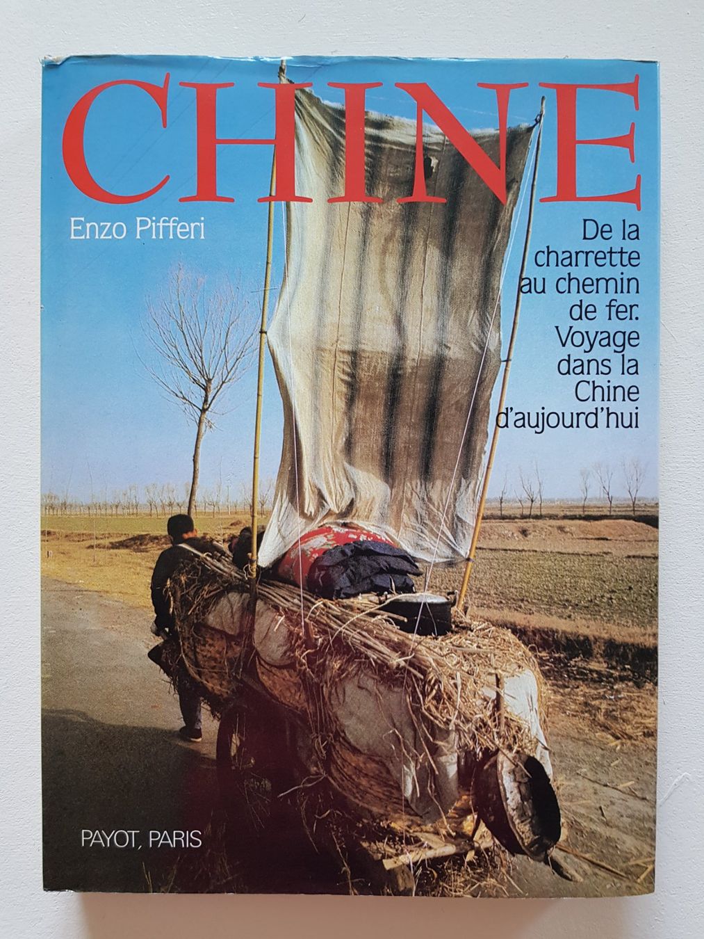 Bücher: Chine - Enzo Pifferi photographe – Gebraucht aus Lausanne von LasloH