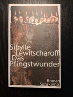 Das Pfingstwunder / Sibylle Lewitscharoff