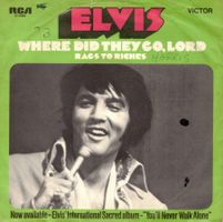 Elvis  --  Where did they go lord  Single7
