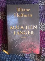 Thriller  "Mädchenfänger" ,  Jilliane Hoffman