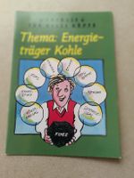 THEMA: ENERGIETRÄGER KOHLE