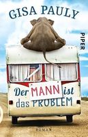 Gisa Pauly - Der Mann ist das Problem
