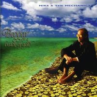 MIKE & THE MECHANICS (CD) Beggar on a beach of gold