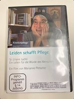 Leiden schafft Pflege - Ein Leben für die Würde des Menschen
