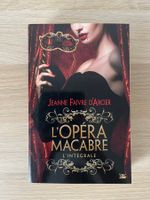 L'Opéra Macabre, Intégrale - Jeanne Faivre d'Arcier