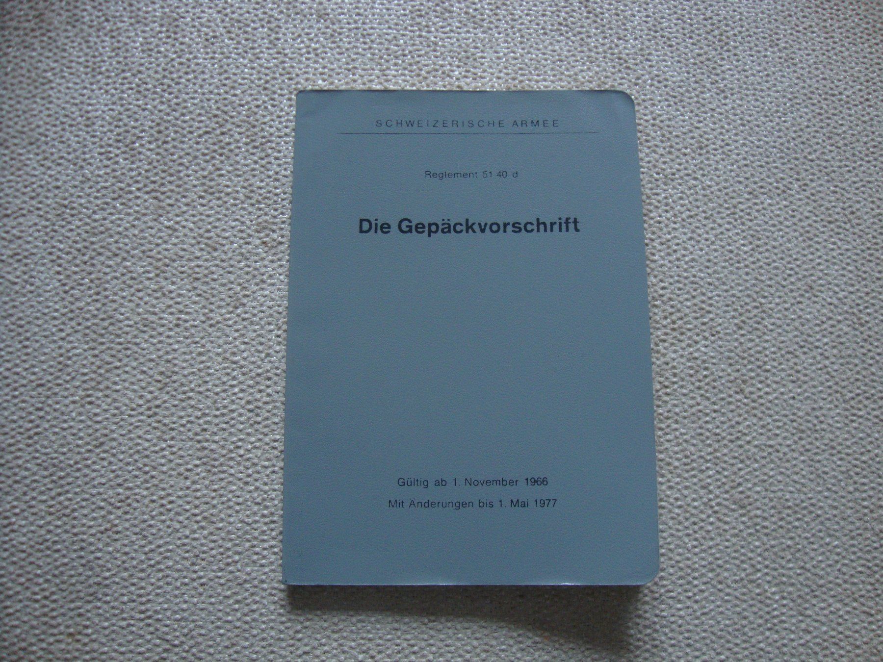 Libri: Die Gepäckvorschrift Reglement 51.40 d – Usato da Döttingen venduto da Kubuli1