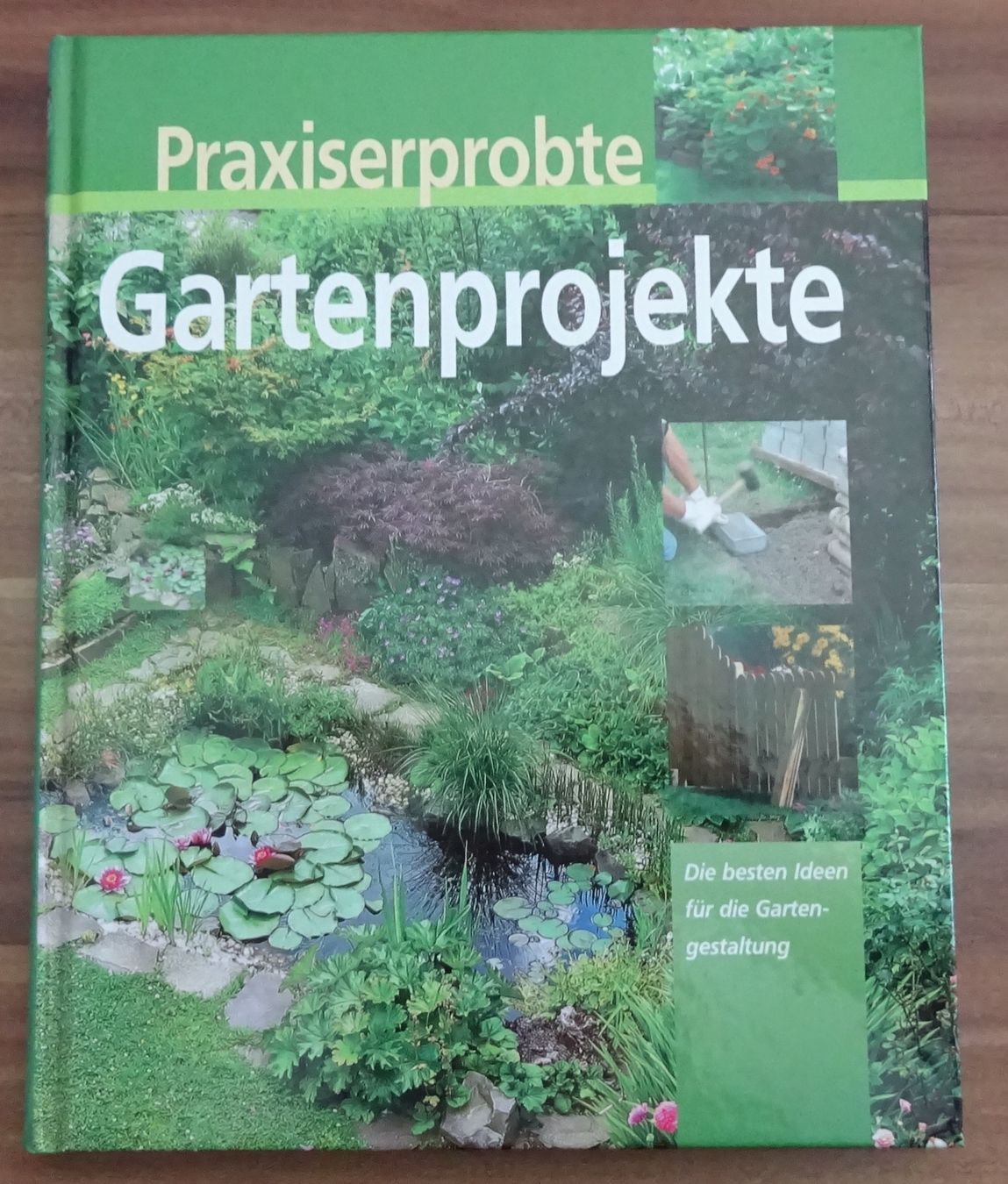 Libri: Praxiserprobte Gartenprojekte – Usato da Wagenhausen venduto da Svema