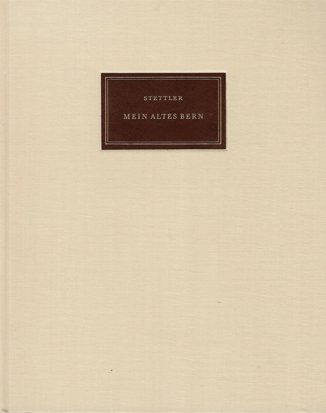 Libri: Mein altes Bern – Usato da Bern venduto da Grindelwaldaus