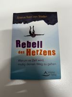 Buch Rebell des Herzens Siranus Sven von Staden Ratgeber