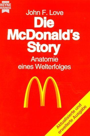 Libri: Die McDonald's Story  -  Anatomie eines Welterfolgs – Usato da Dietlikon venduto da Web-Trader