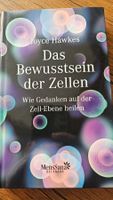 Das Bewusstsein der Zellen, Joyce Hawkes