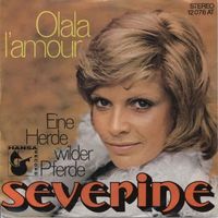 Severine - Olala l'amour (7")
