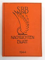 SBB Nachrichten Blatt 1944 / Kompletter Jahrgang gebunden