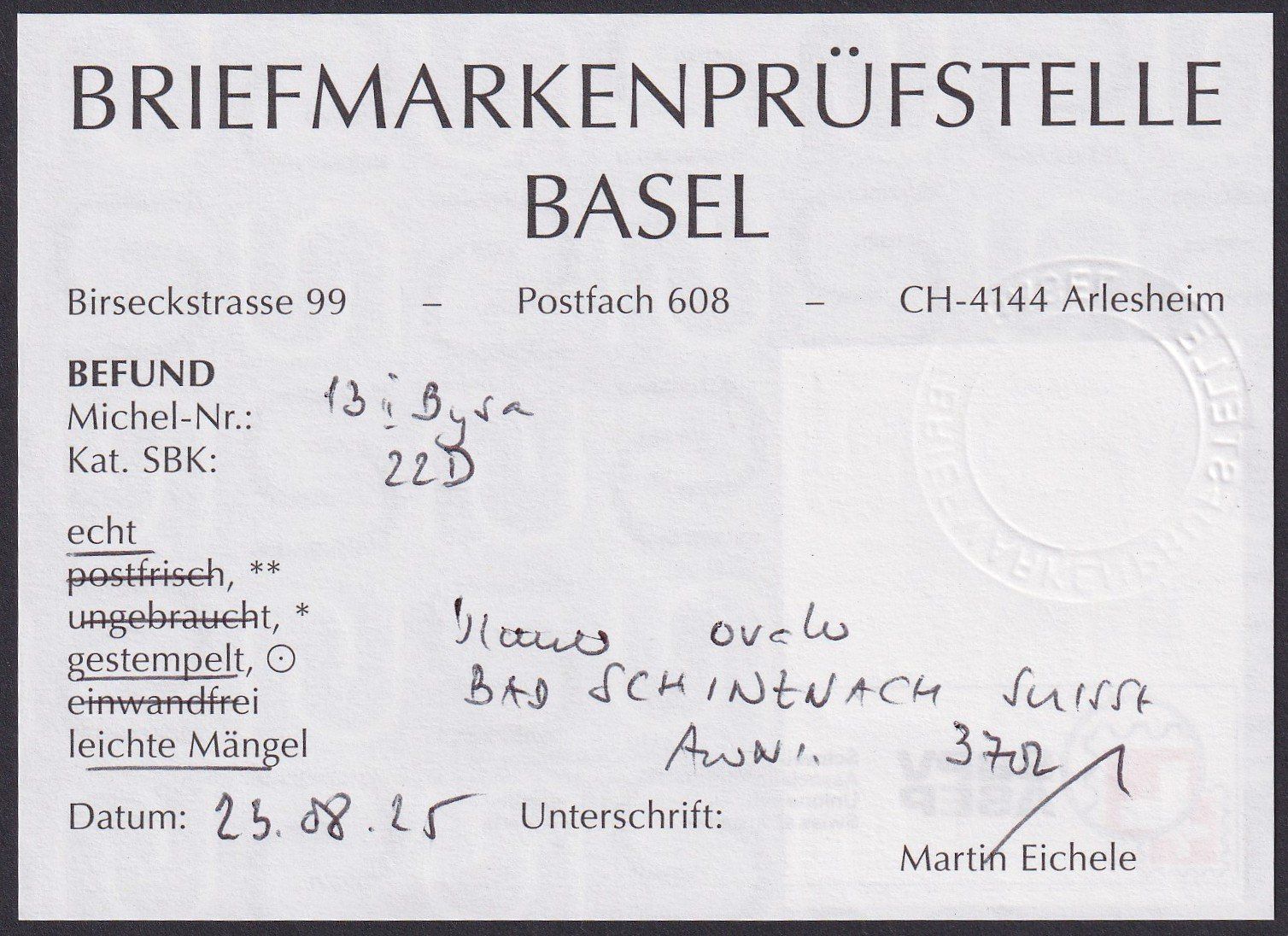 Tutti i francobolli: 22D, SCHINZNACH BAD AG, blauer Ovalstempel, Befund – Usato da Ebikon venduto da SilvioFreund 2