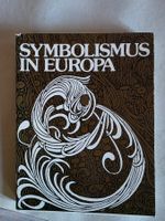 Symbolismus in Europa - Katalog Kunsthalle Baden - 1976