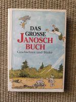 Das große Janosch-Buch – Geschichten und Bilder | Janosch |