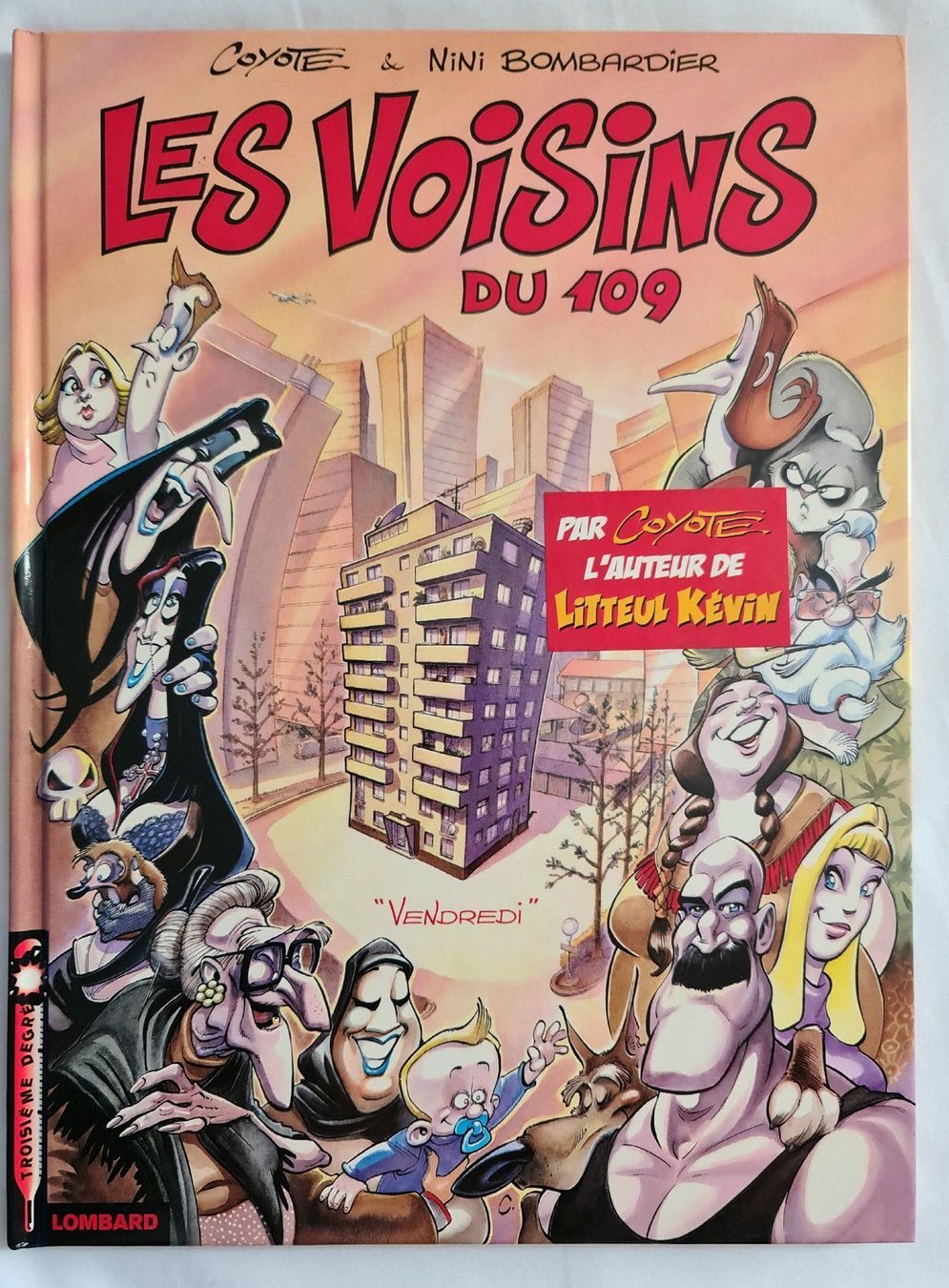 Fumetti: Les voisins du 109 – Usato da Cortaillod venduto da signep