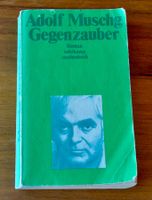 Adolf Muschg: Gegenzauber (Suhrkamp)