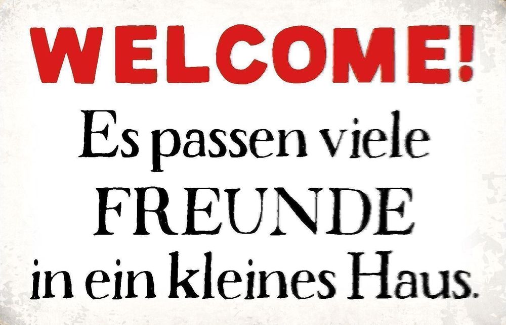 Blechschild-WELCOME-ES PASSEN VIELE FREU | Kaufen auf Ricardo