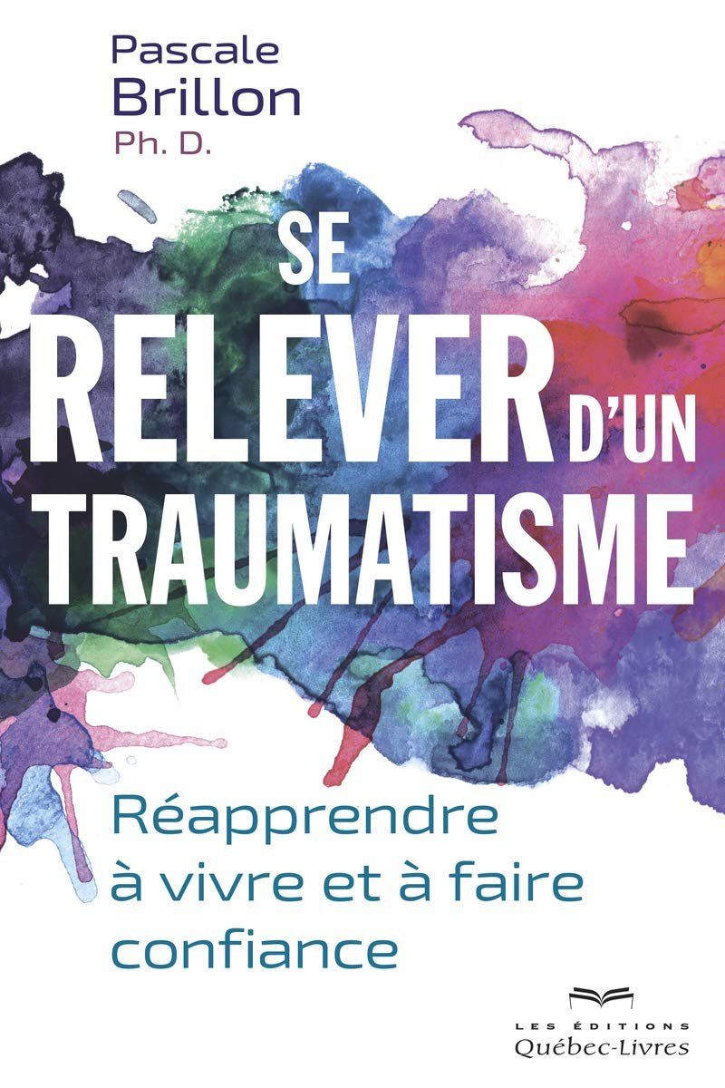 Libri: Se relever d'un traumatisme – Usato da Neuchâtel venduto da Dualseele