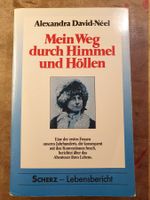 Mein Weg durch Himmel und Hölle - Alxandra David-Neel
