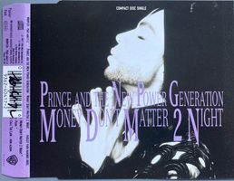 PRINCE AND THE NEW POWER GENERATION - MONEY DON'T MATTER 2 N