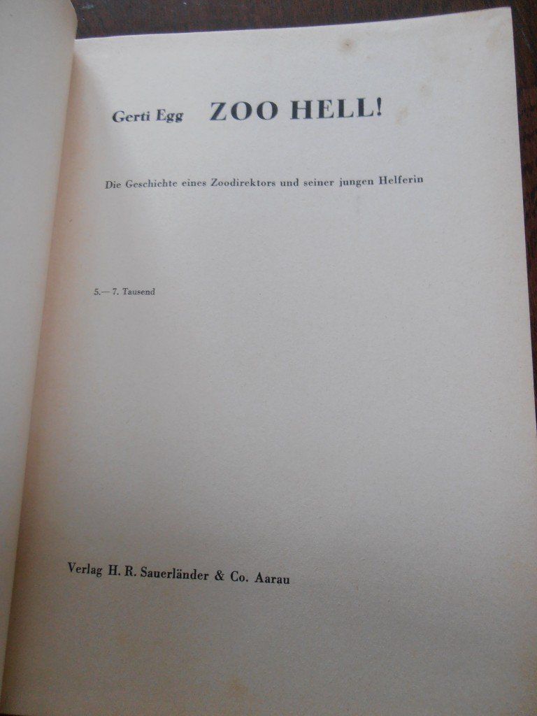 Livres: Gerti Egg - Zoo Hell! – D'occasion à Zürich par rudirentier 2
