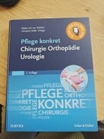 Pflege konkret - Chirurgie Orthopädie Urologie