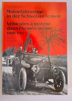 Motorfahrzeuge in der Schweizer Armee 1898-1937 / Buch 1990