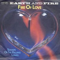 Earth & Fire - Fire of love (7")