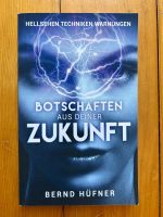 Botschaften aus deiner Zukunft – Hellsehen & Medialität