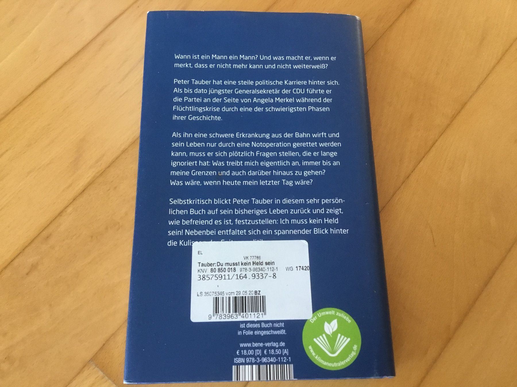 Libri: Peter Tauber - Du musst kein Held sein. – Usato da Kerzers venduto da Georges3210 1