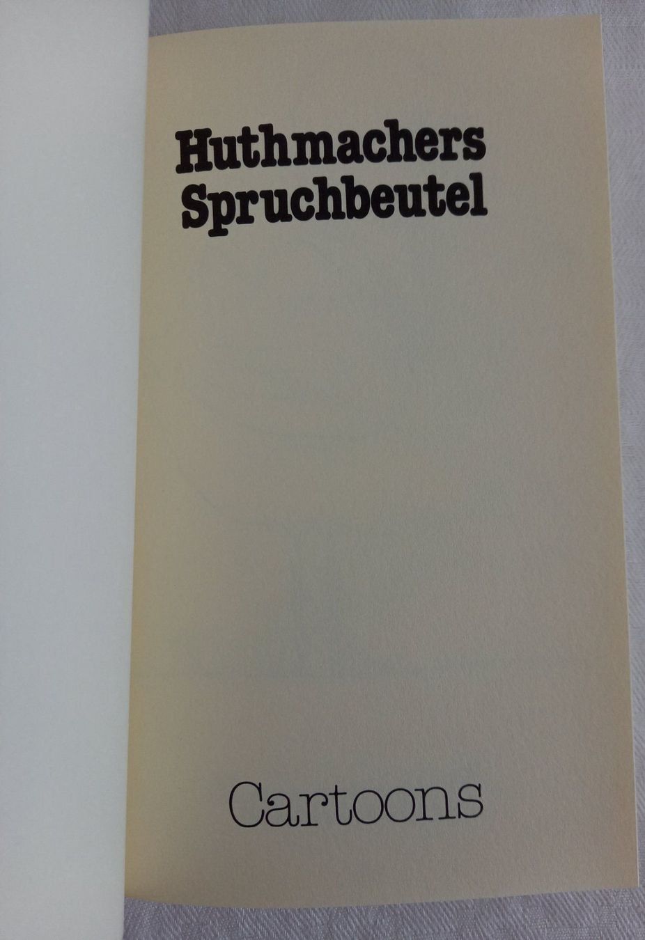 Libri: Buch HUTHMACHERS SPRUCHBEUTEL – Usato da Binningen venduto da mar_2jlr 2
