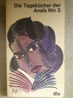 Die Tagebücher der Anais Nin 3