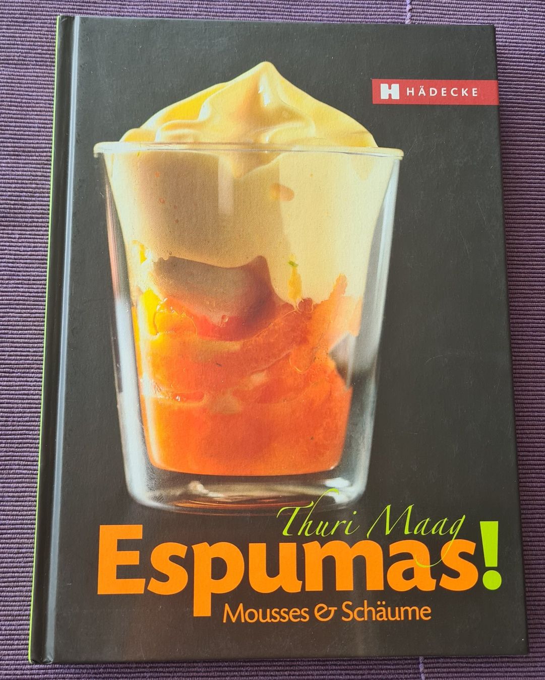 Libri: Espumas - Mousse & Schäume v. Thur Maag – Nuovo (secondo la descrizione) da Zumikon venduto da Rosa26
