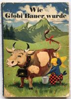 Wie Globi Bauer wurde - Band (8) - 1948
