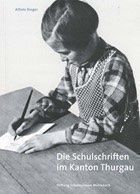 Libri: Die Schulschriften im Kanton Thurgau – Nuovo (secondo la descrizione) da Gerlikon venduto da jabadabadu 2