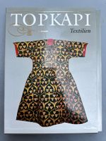 Topkapi: Textilien.