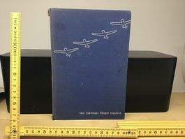"Vier Schweizer Flieger erzählen" - Buch 1934
